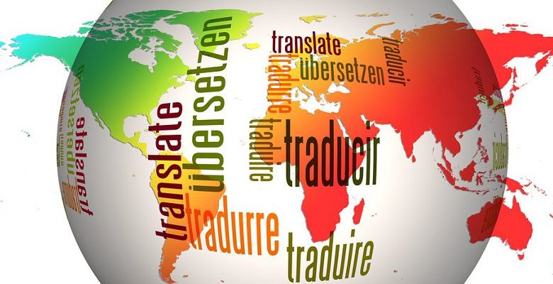 L’importance de la traduction professionnelle pour développer son entreprise à l’étranger